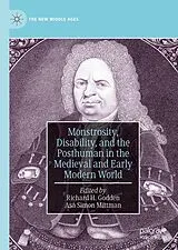 E-Book (pdf) Monstrosity, Disability, and the Posthuman in the Medieval and Early Modern World von 