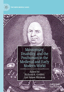 Couverture cartonnée Monstrosity, Disability, and the Posthuman in the Medieval and Early Modern World de 