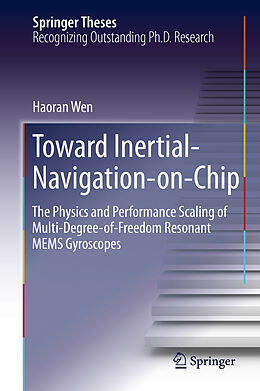 Fester Einband Toward Inertial-Navigation-on-Chip von Haoran Wen