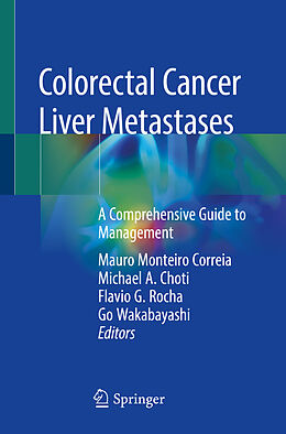 Couverture cartonnée Colorectal Cancer Liver Metastases de 