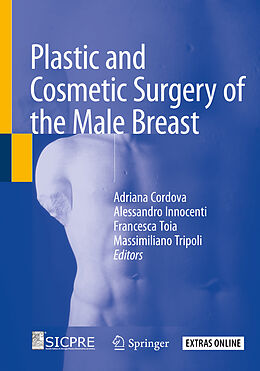 Couverture cartonnée Plastic and Cosmetic Surgery of the Male Breast de 