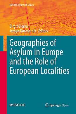 Livre Relié Geographies of Asylum in Europe and the Role of European Localities de 