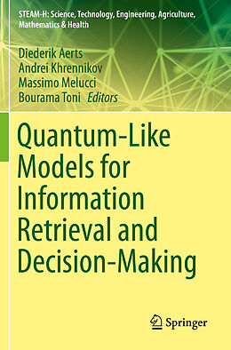 Couverture cartonnée Quantum-Like Models for Information Retrieval and Decision-Making de 