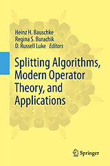 eBook (pdf) Splitting Algorithms, Modern Operator Theory, and Applications de 