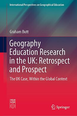 eBook (pdf) Geography Education Research in the UK: Retrospect and Prospect de Graham Butt