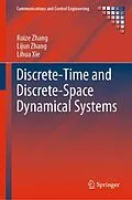 E-Book (pdf) Discrete-Time and Discrete-Space Dynamical Systems von Kuize Zhang, Lijun Zhang, Lihua Xie