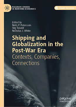 Livre Relié Shipping and Globalization in the Post-War Era de 