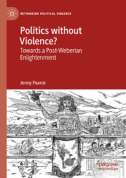 Livre Relié Politics without Violence? de Jenny Pearce