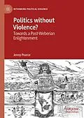 E-Book (pdf) Politics without Violence? von Jenny Pearce