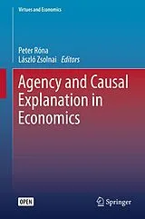 Fester Einband Agency and Causal Explanation in Economics von