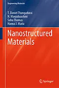 E-Book (pdf) Nanostructured Materials von T. Daniel Thangadurai, N. Manjubaashini, Sabu Thomas