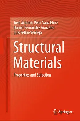E-Book (pdf) Structural Materials von José Antonio Pero-Sanz Elorz, Daniel Fernández González, Luis Felipe Verdeja