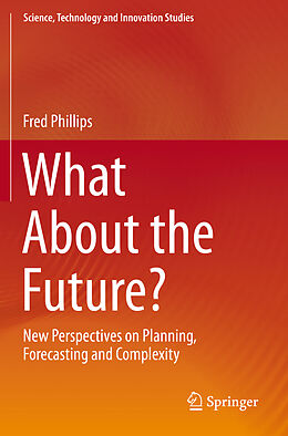 Couverture cartonnée What About the Future? de Fred Phillips