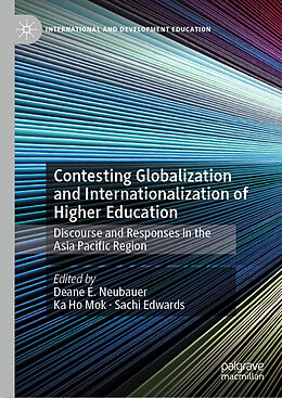 Fester Einband Contesting Globalization and Internationalization of Higher Education von 