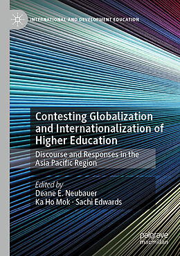 Kartonierter Einband Contesting Globalization and Internationalization of Higher Education von 