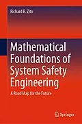 E-Book (pdf) Mathematical Foundations of System Safety Engineering von Richard R. Zito