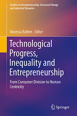 Livre Relié Technological Progress, Inequality and Entrepreneurship de 