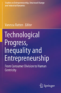 Couverture cartonnée Technological Progress, Inequality and Entrepreneurship de 