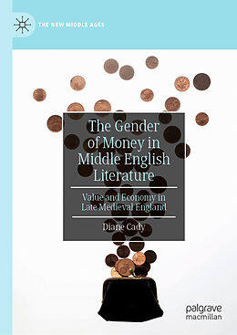 Livre Relié The Gender of Money in Middle English Literature de Diane Cady