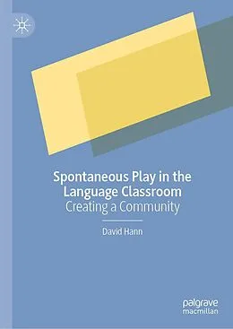 E-Book (pdf) Spontaneous Play in the Language Classroom von David Hann
