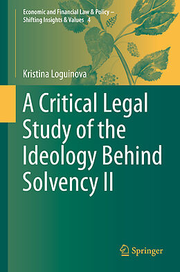 Livre Relié A Critical Legal Study of the Ideology Behind Solvency II de Kristina Loguinova