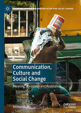 Fester Einband Communication, Culture and Social Change von Mohan Dutta