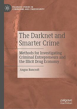 E-Book (pdf) The Darknet and Smarter Crime von Angus Bancroft