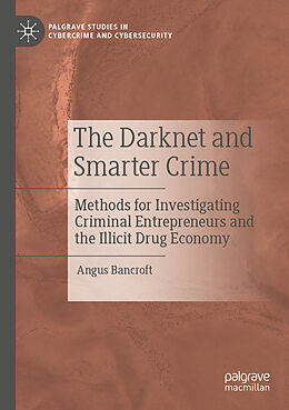 Couverture cartonnée The Darknet and Smarter Crime de Angus Bancroft