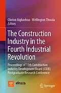 E-Book (pdf) The Construction Industry in the Fourth Industrial Revolution von 