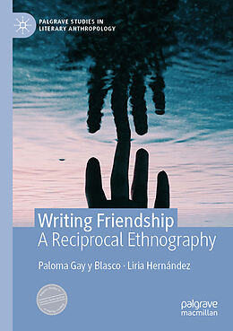 Couverture cartonnée Writing Friendship de Liria Hernández, Paloma Gay Y Blasco