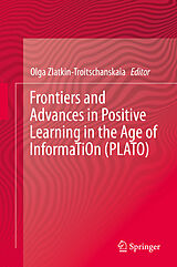 E-Book (pdf) Frontiers and Advances in Positive Learning in the Age of InformaTiOn (PLATO) von 