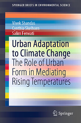 Couverture cartonnée Urban Adaptation to Climate Change de Vivek Shandas, Salim Ferwati, Cynthia Skelhorn
