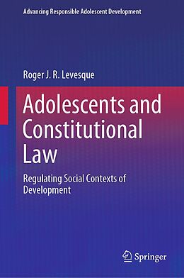 eBook (pdf) Adolescents and Constitutional Law de Roger J. R. Levesque