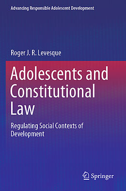 Couverture cartonnée Adolescents and Constitutional Law de Roger J. R. Levesque