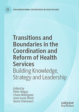 Couverture cartonnée Transitions and Boundaries in the Coordination and Reform of Health Services de 