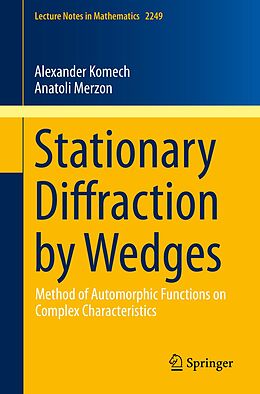 E-Book (pdf) Stationary Diffraction by Wedges von Alexander Komech, Anatoli Merzon