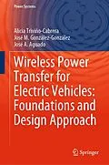 E-Book (pdf) Wireless Power Transfer for Electric Vehicles: Foundations and Design Approach von Alicia Triviño-Cabrera, José M. González-González, José A. Aguado