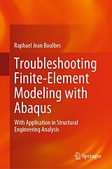 E-Book (pdf) Troubleshooting Finite-Element Modeling with Abaqus von Raphael Jean Boulbes