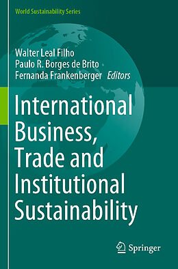 Kartonierter Einband International Business, Trade and Institutional Sustainability von 