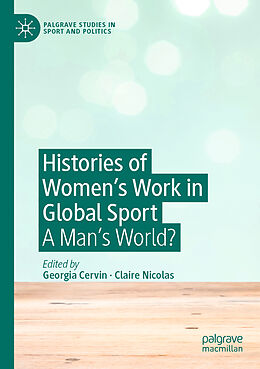 Kartonierter Einband Histories of Women's Work in Global Sport von 