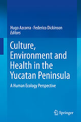 eBook (pdf) Culture, Environment and Health in the Yucatan Peninsula de 