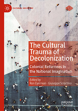 E-Book (pdf) The Cultural Trauma of Decolonization von 