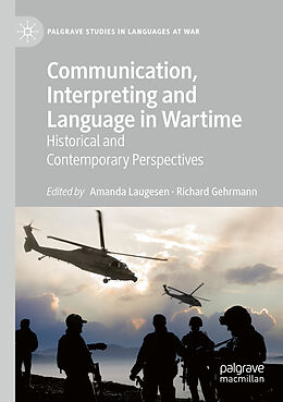 Couverture cartonnée Communication, Interpreting and Language in Wartime de 