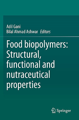 Couverture cartonnée Food biopolymers: Structural, functional and nutraceutical properties de 