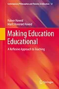 E-Book (pdf) Making Education Educational von Halvor Hoveid, Marit Honerød Hoveid