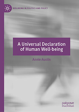 Livre Relié A Universal Declaration of Human Well-being de Annie Austin