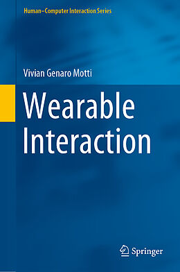 Fester Einband Wearable Interaction von Vivian Genaro Motti