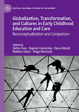 Fester Einband Globalization, Transformation, and Cultures in Early Childhood Education and Care von 