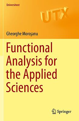 eBook (pdf) Functional Analysis for the Applied Sciences de Gheorghe Morosanu