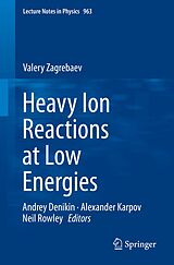 eBook (pdf) Heavy Ion Reactions at Low Energies de Valery Zagrebaev